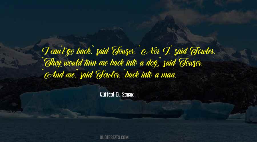 Clifford D Simak Quotes #1858697