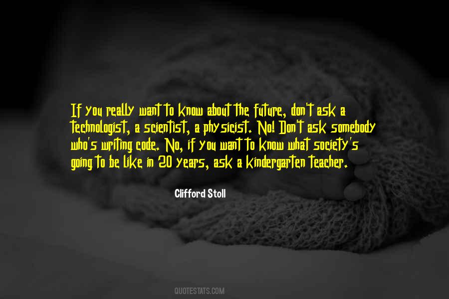 Clifford Stoll Quotes #1493389