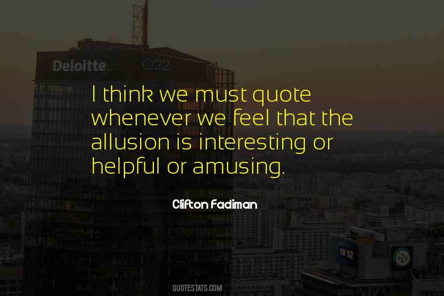 Clifton Fadiman Quotes #1480908