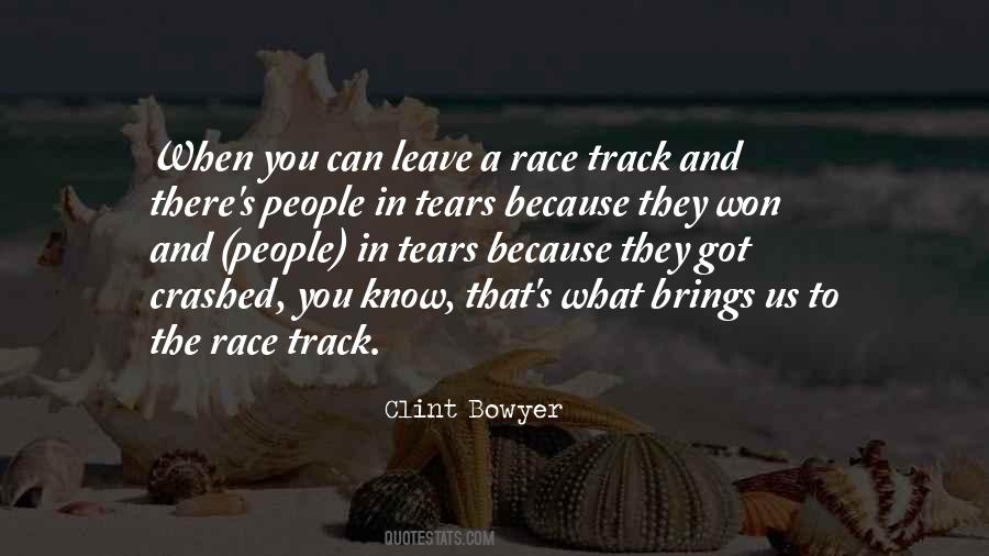 Clint Bowyer Quotes #806108