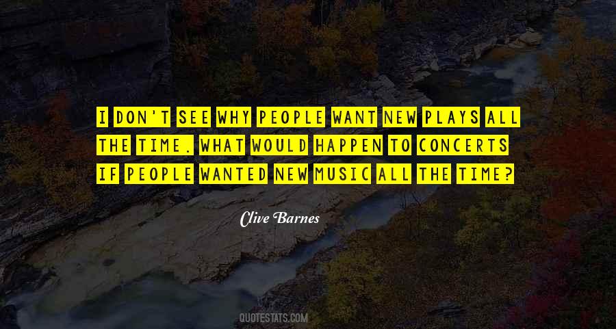 Clive Barnes Quotes #310497