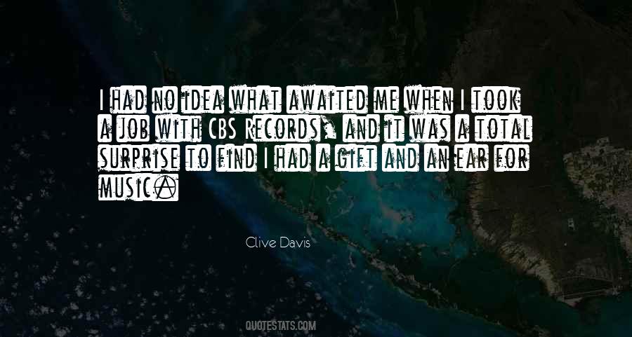 Clive Davis Quotes #1872326