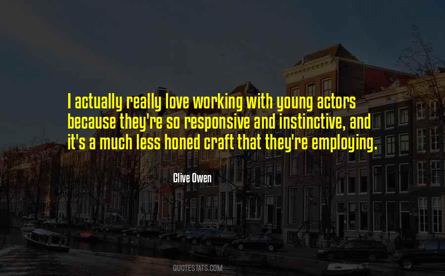 Clive Owen Quotes #1130699