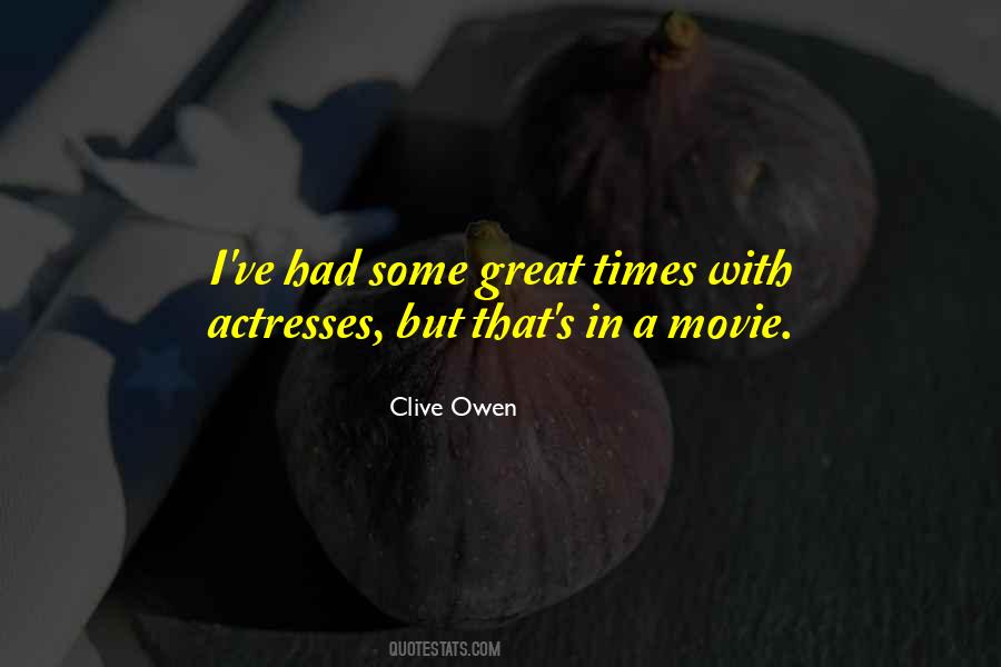 Clive Owen Quotes #170215