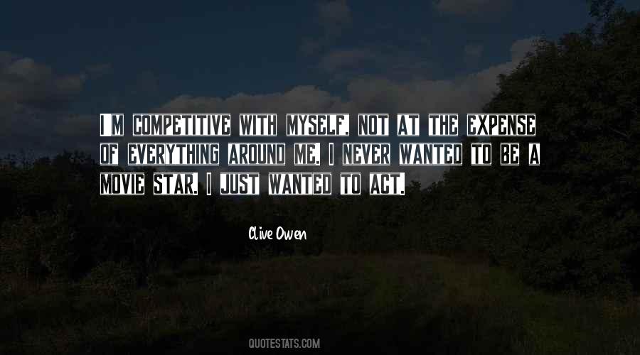 Clive Owen Quotes #171998