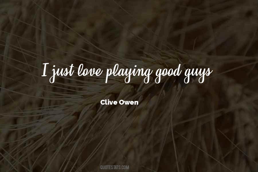 Clive Owen Quotes #53476