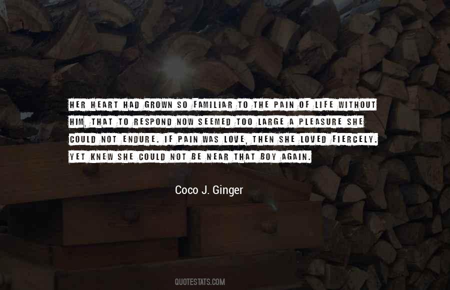 Coco J Ginger Quotes #1104423