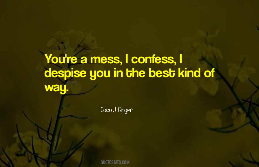 Coco J Ginger Quotes #1280108