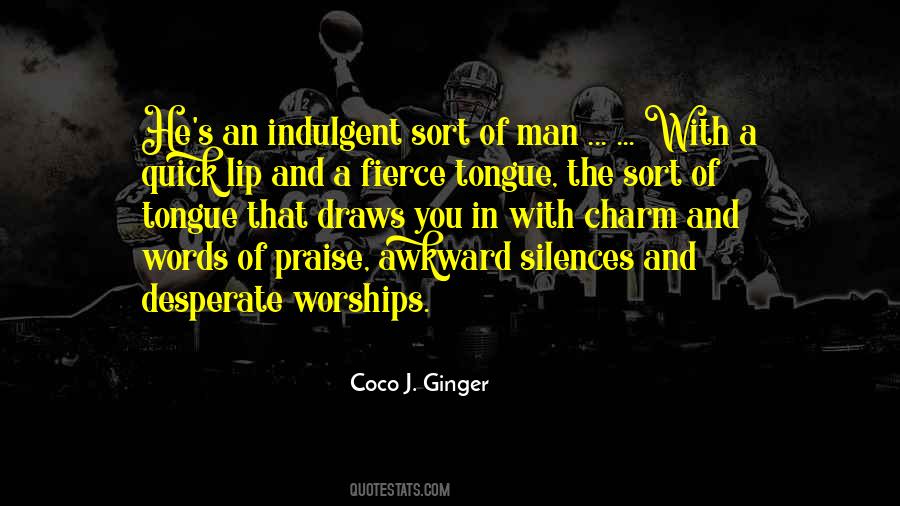 Coco J Ginger Quotes #1392950