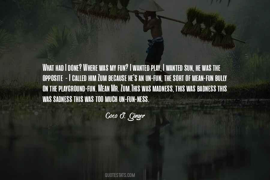 Coco J Ginger Quotes #233687