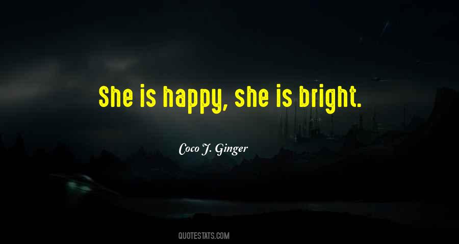 Coco J Ginger Quotes #295168