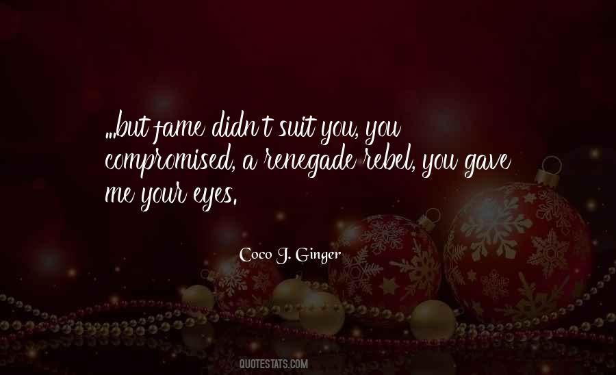 Coco J Ginger Quotes #781733