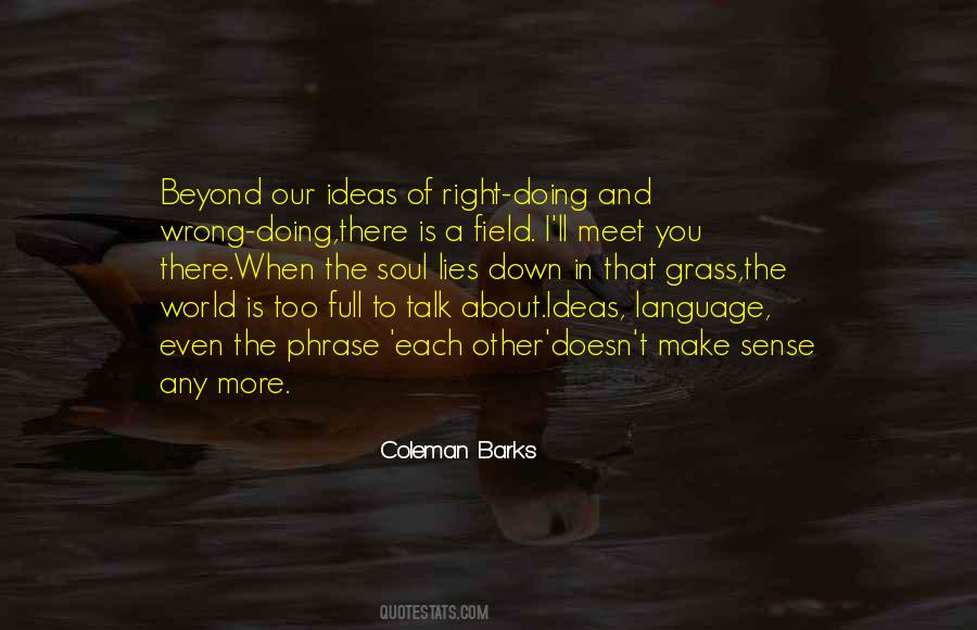 Coleman Barks Quotes #1656452