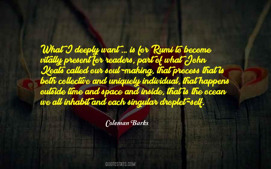 Coleman Barks Quotes #517232