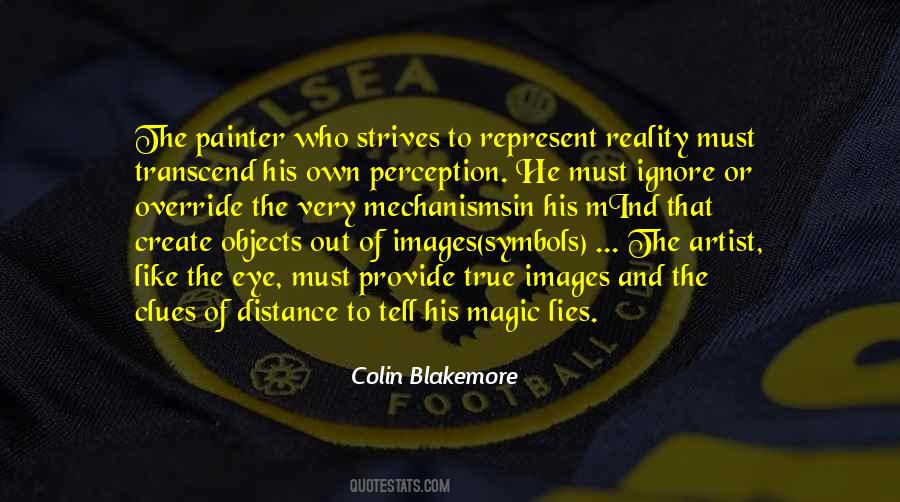 Colin Blakemore Quotes #18081