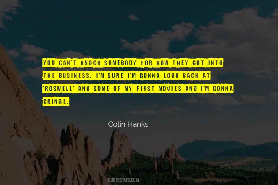 Colin Hanks Quotes #405921