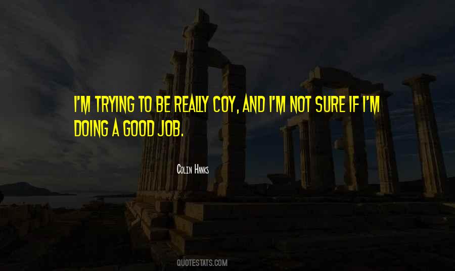 Colin Hanks Quotes #466831