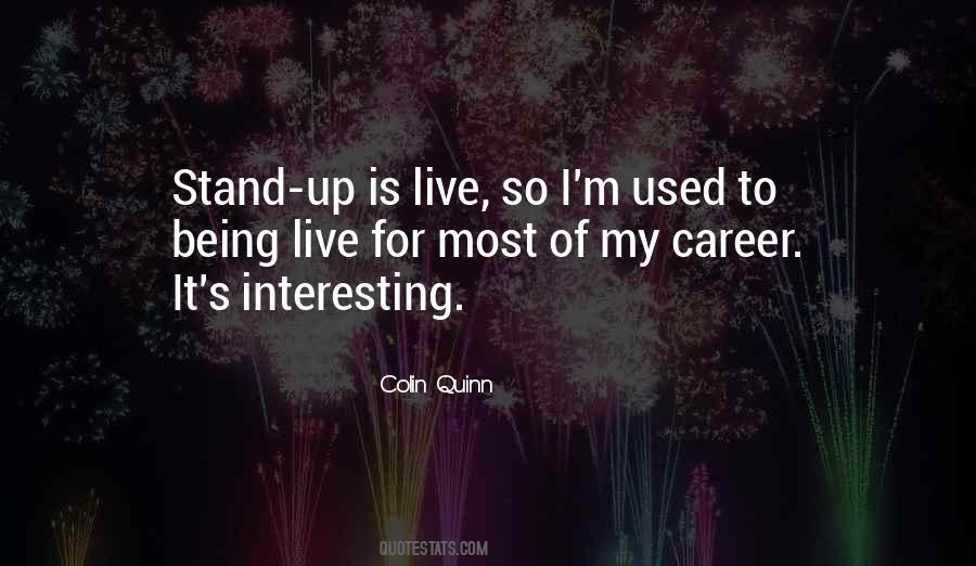 Colin Quinn Quotes #1444862