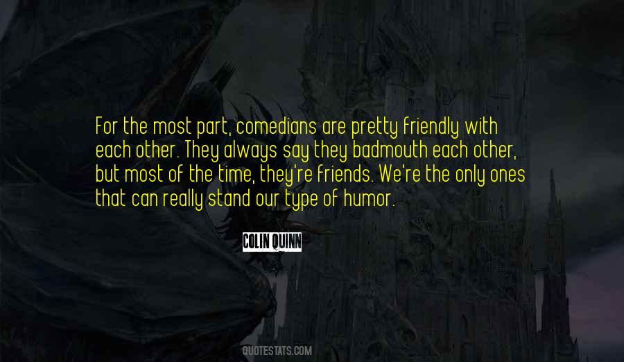 Colin Quinn Quotes #1798597