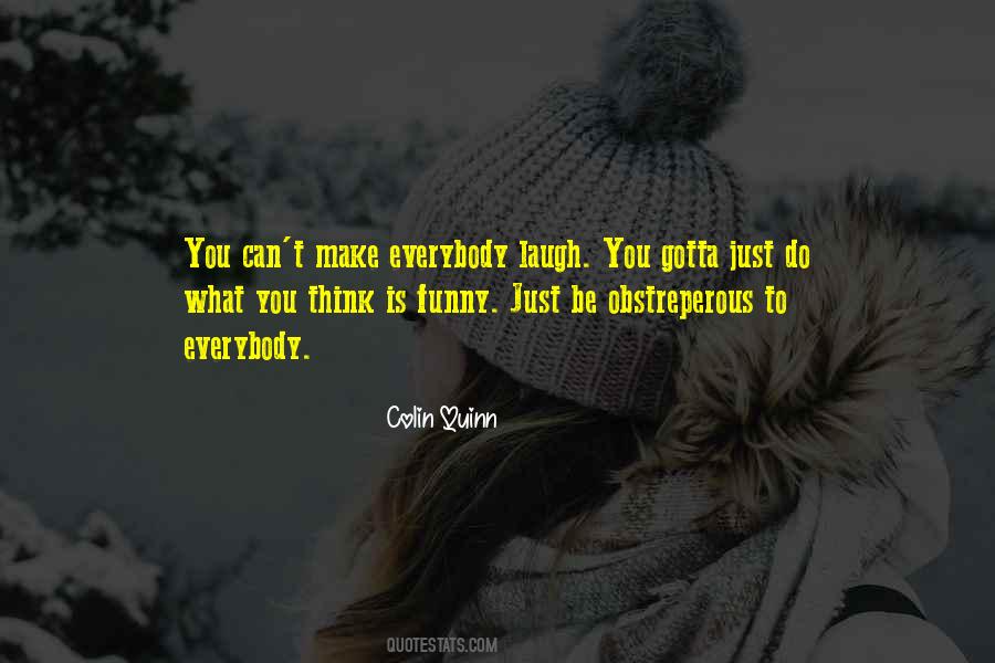 Colin Quinn Quotes #1852731