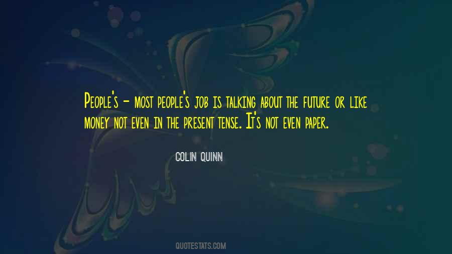 Colin Quinn Quotes #365217