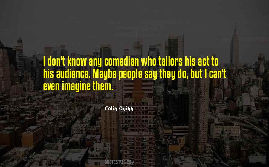 Colin Quinn Quotes #53611