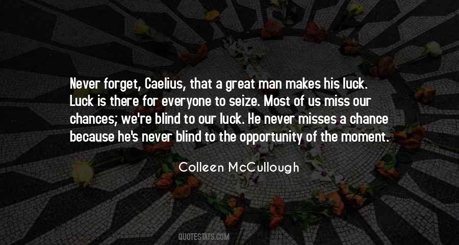 Colleen Mccullough Quotes #162313