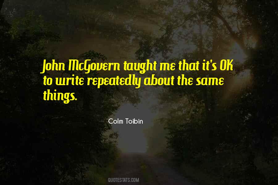 Colm Toibin Quotes #117217