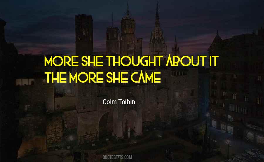 Colm Toibin Quotes #705313