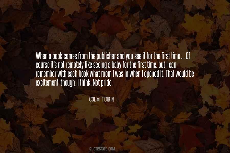 Colm Toibin Quotes #728478