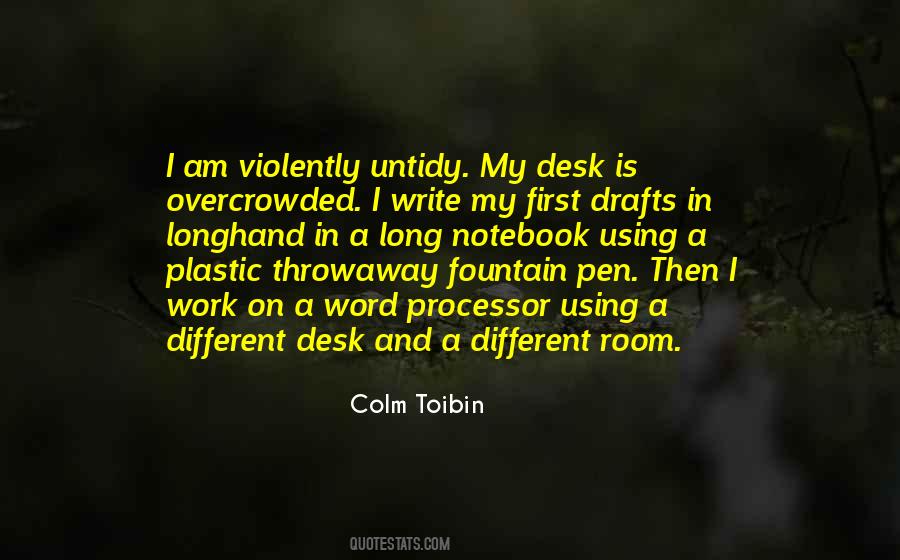 Colm Toibin Quotes #935107