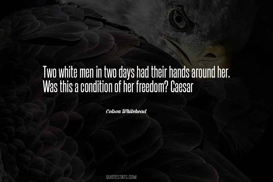 Colson Whitehead Quotes #254180