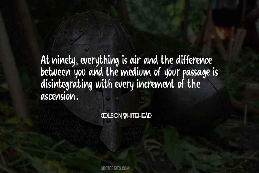Colson Whitehead Quotes #375712