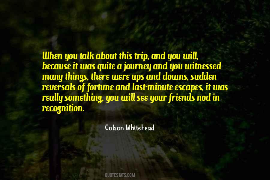 Colson Whitehead Quotes #670659