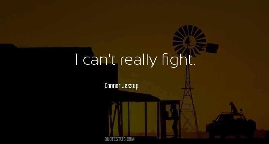 Connor Jessup Quotes #1537937
