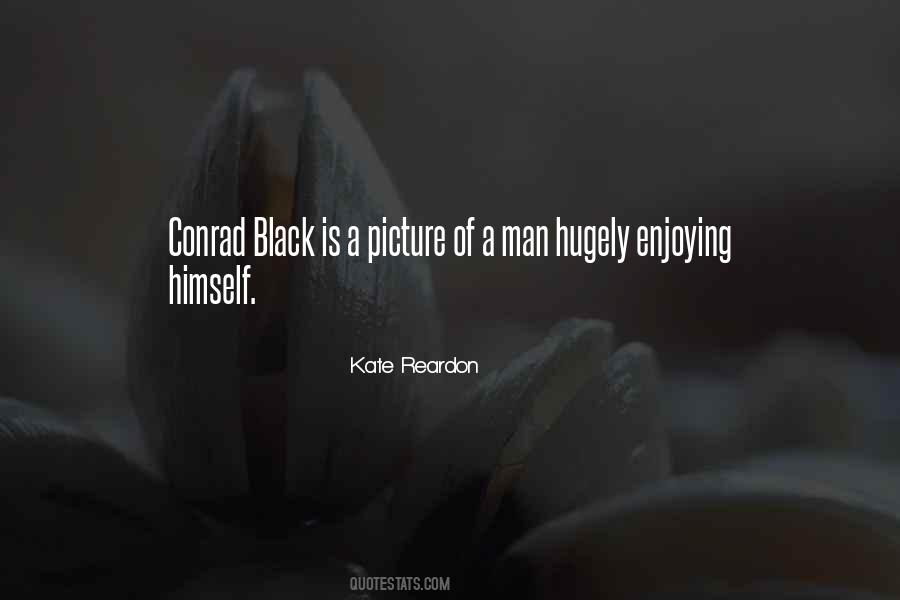 Conrad Black Quotes #1246901