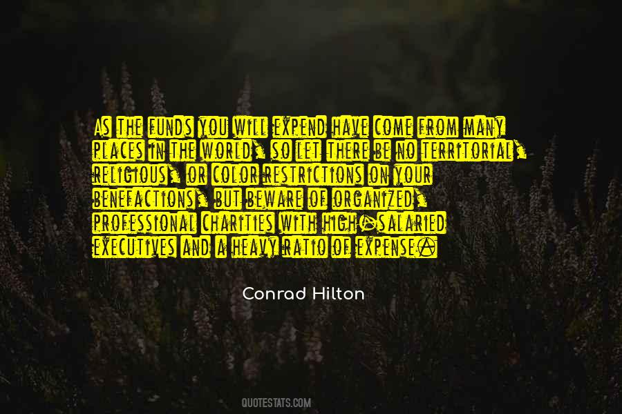 Conrad Hilton Quotes #446112