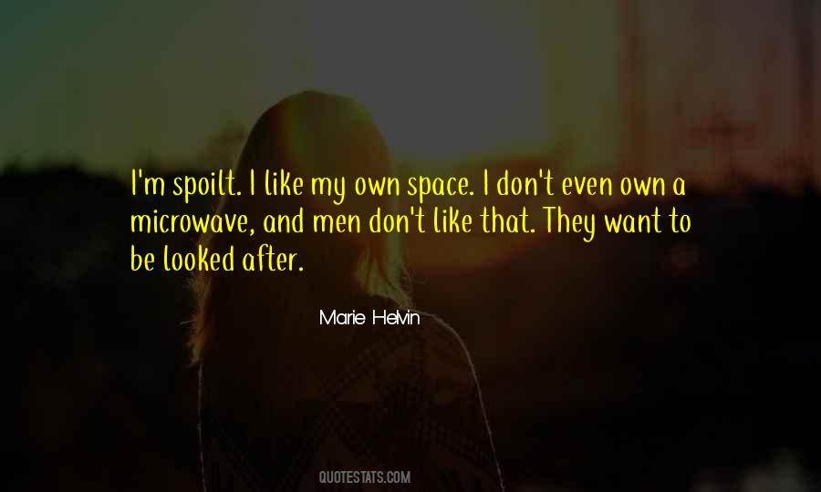 Quotes About Spoilt #1698651