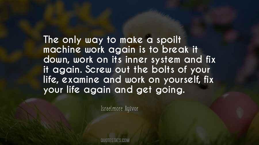 Quotes About Spoilt #636612