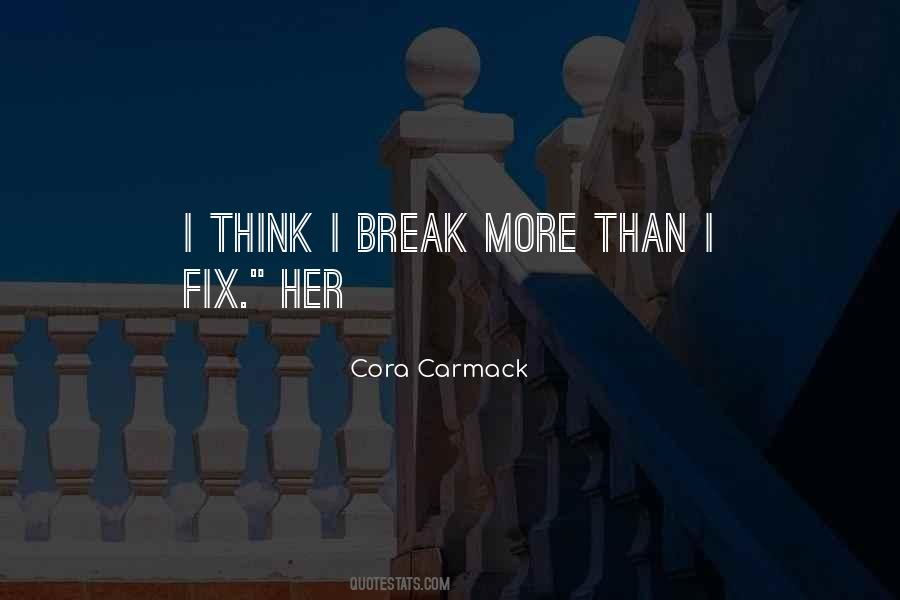 Cora Carmack Quotes #790057