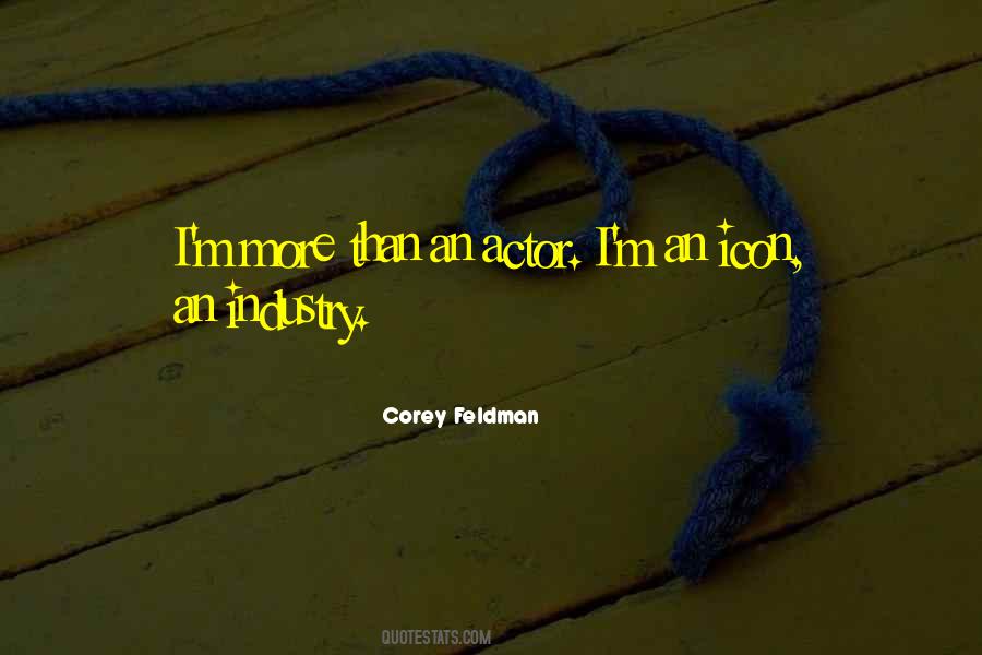Corey Feldman Quotes #1832696