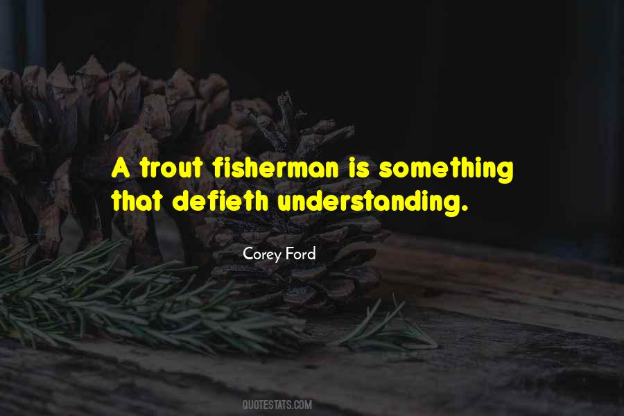 Corey Ford Quotes #961207