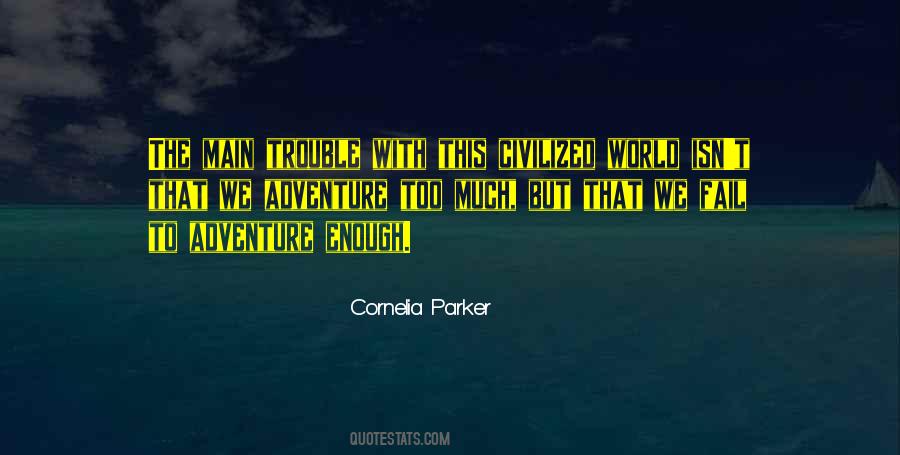 Cornelia Parker Quotes #1653834
