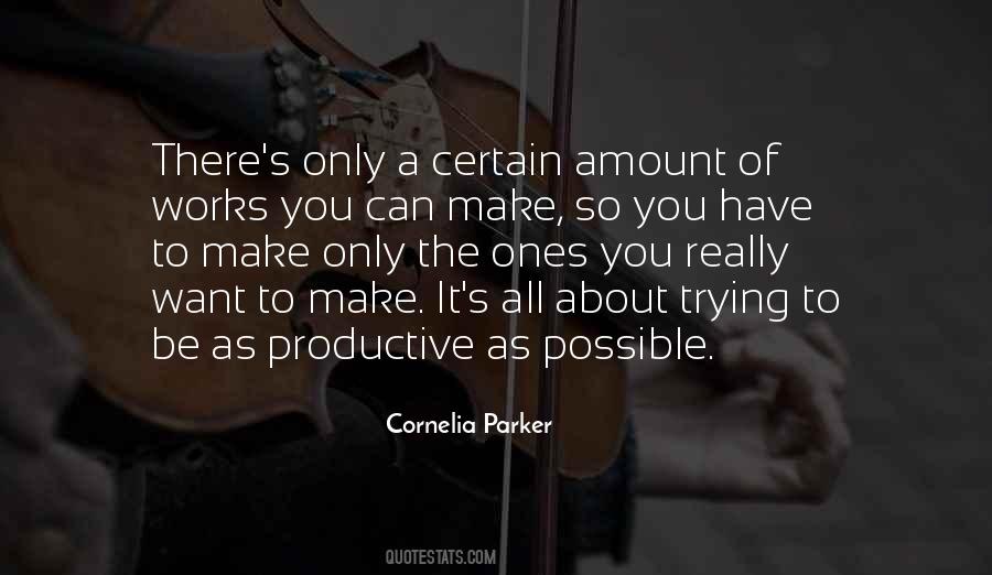 Cornelia Parker Quotes #593725