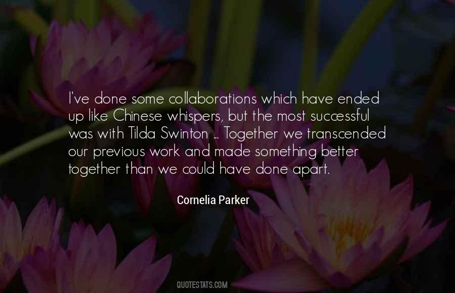 Cornelia Parker Quotes #607967