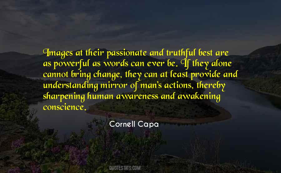 Cornell Capa Quotes #491546