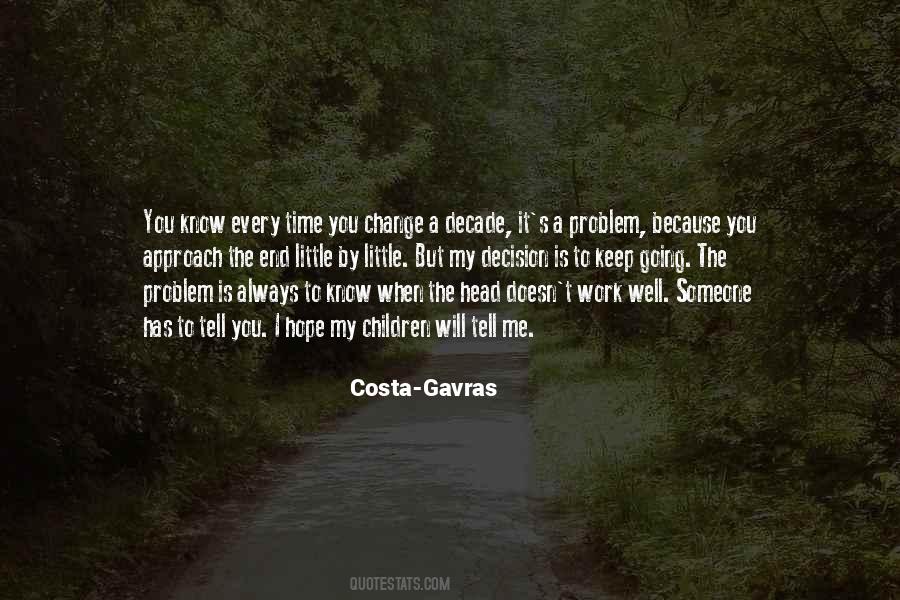 Costa Gavras Quotes #564010