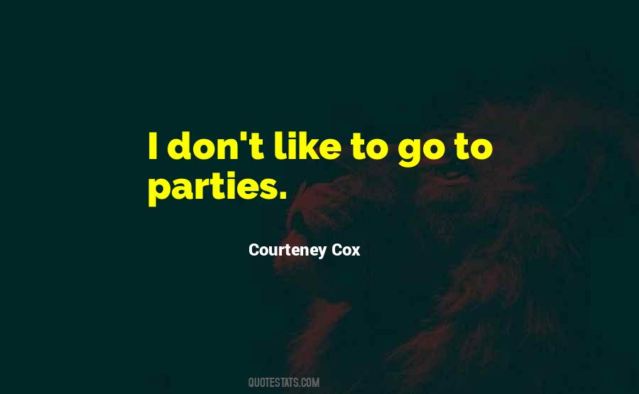 Courteney Cox Quotes #1153678