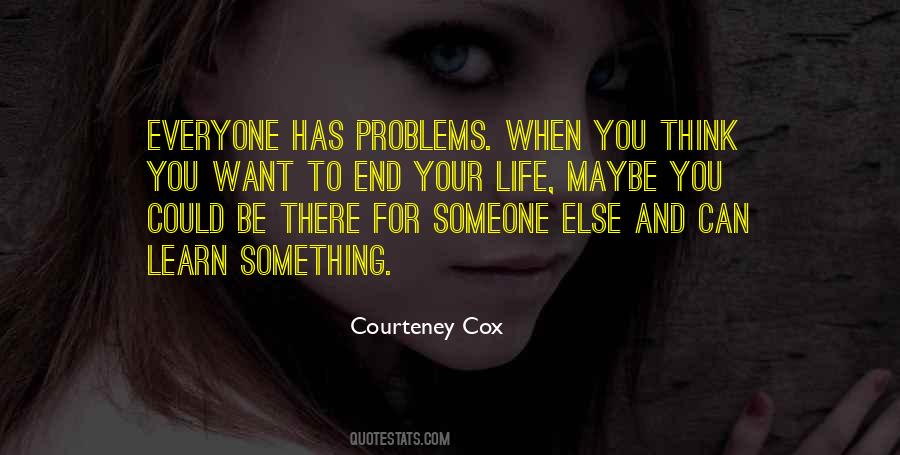 Courteney Cox Quotes #1618742