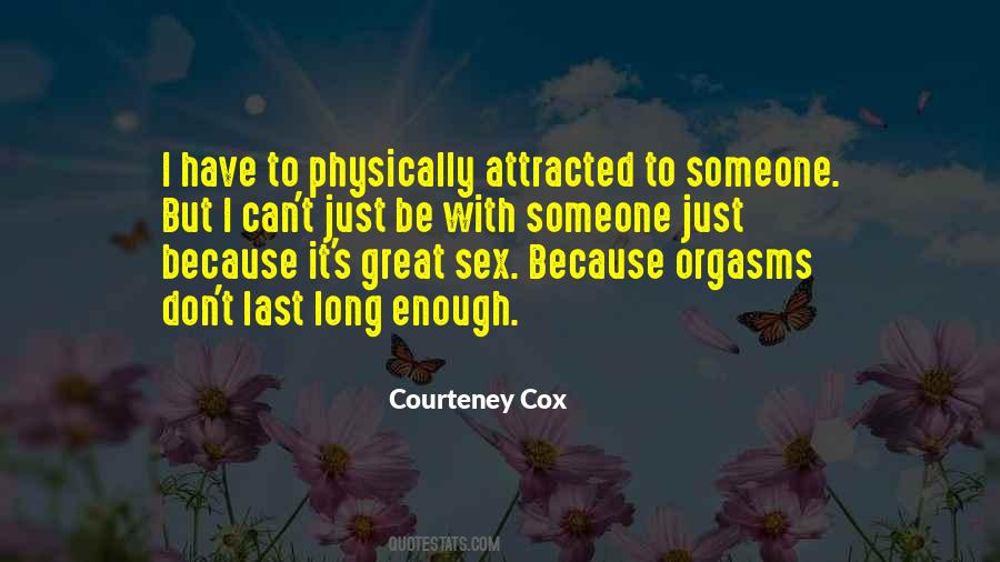 Courteney Cox Quotes #428890